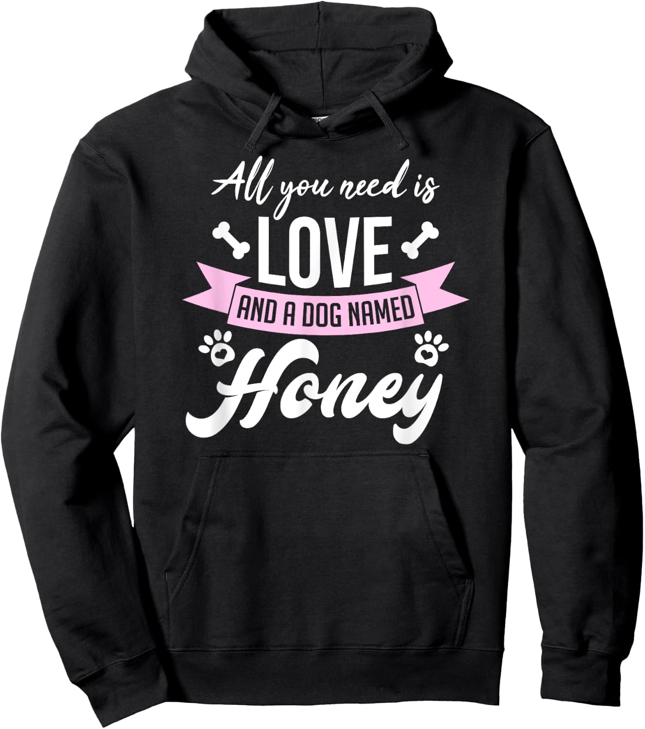 All You Need Is Love And A Dog Named Honey Owner Men Women Girls Kids Hoodie - Hoodie | Black