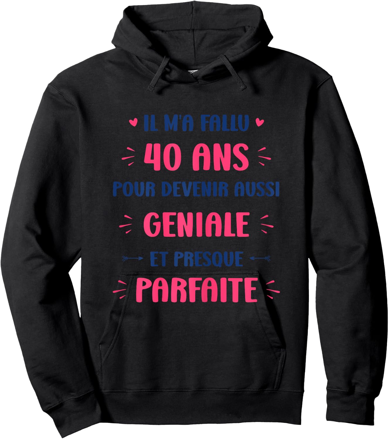 Great 40 Years Funny Birthday Woman 40 Years , white Hoodie - Hoodie | Black