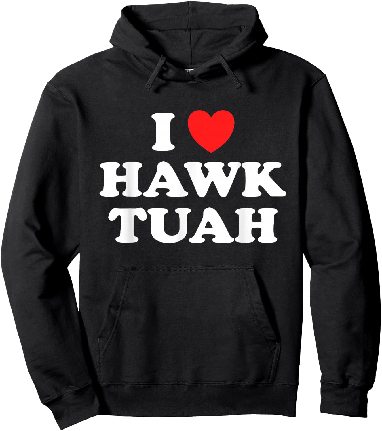 I Love Heart Hawk Tuah Funny Hawk Tush Meme Adult Humor Gag Hoodie - Hoodie | Black