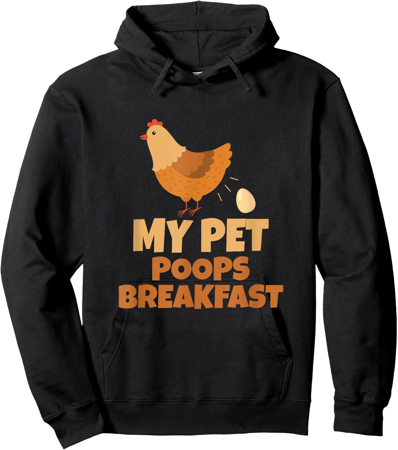 My Pet Poops Breakfast Funny Chicken Design Hoodie - Hoodie | Black