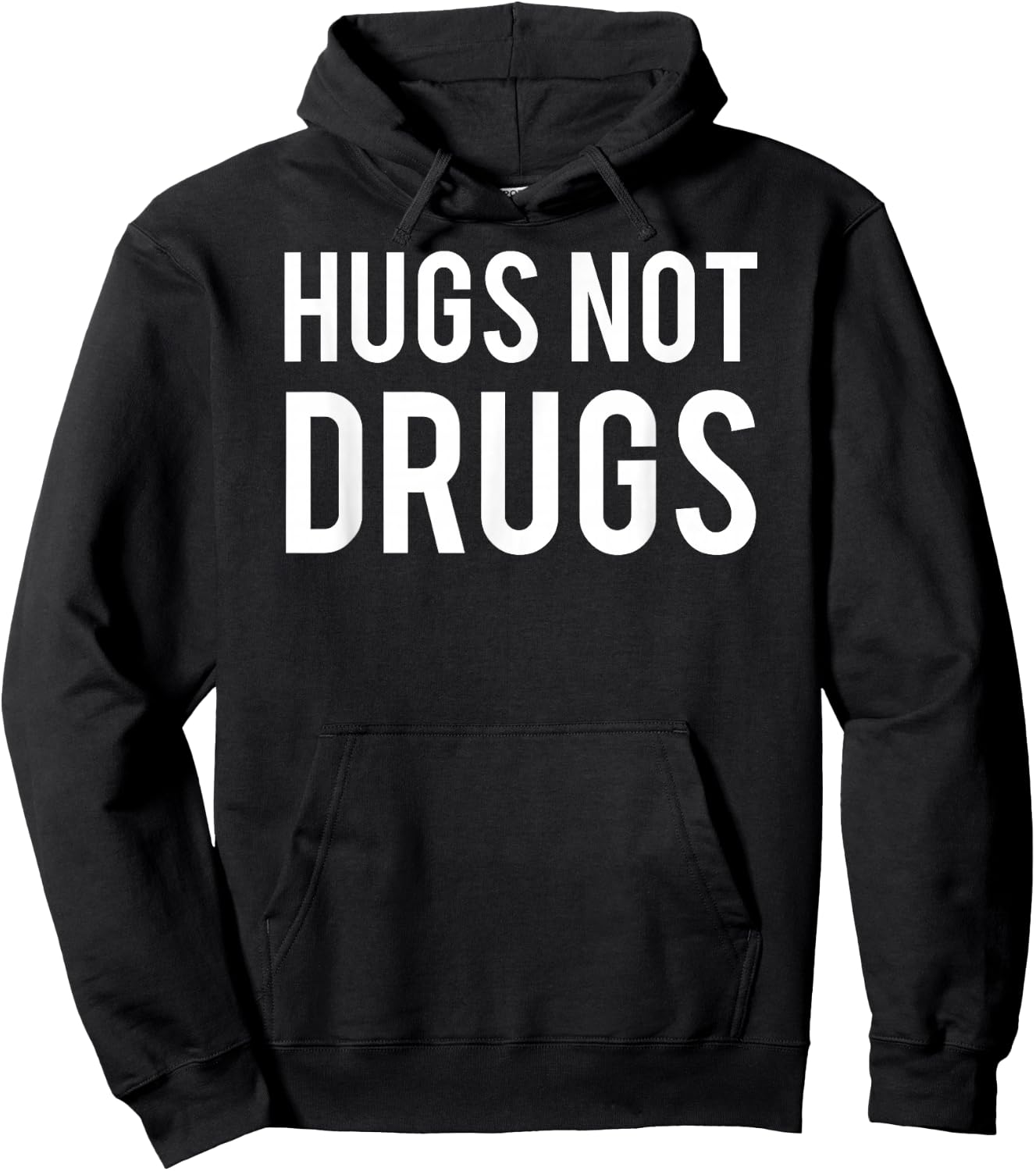 Hugs Not Drugs T Shirt Cool Anti-drugs love kind gift Hoodie - Hoodie | Black