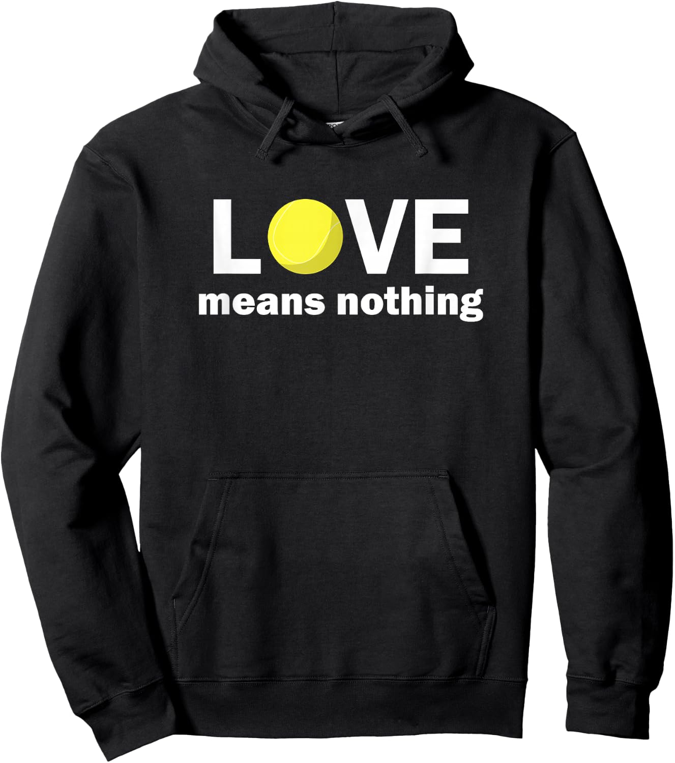 Tennis Addiction Love Means Nothing Fun Tennis Hoodie - Hoodie | Black
