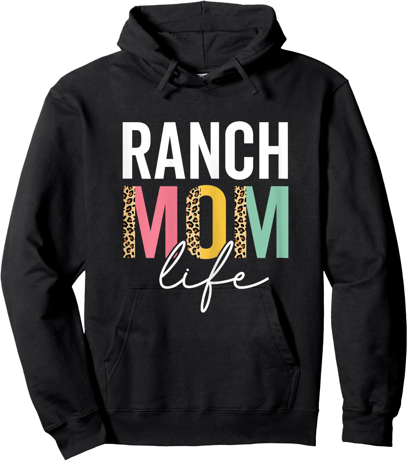 Ranch Mom Life Funny Mom Leopard Ranch Mama Cheetah Hoodie - Hoodie | Black