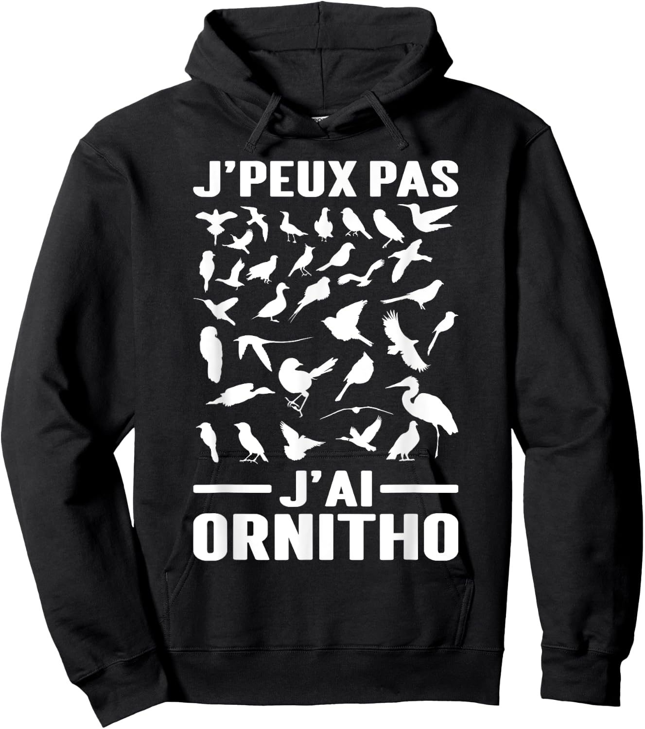 I Can't Have Ornitho | Ornithology Amateur Birds Wildlife Hoodie - Hoodie | Black