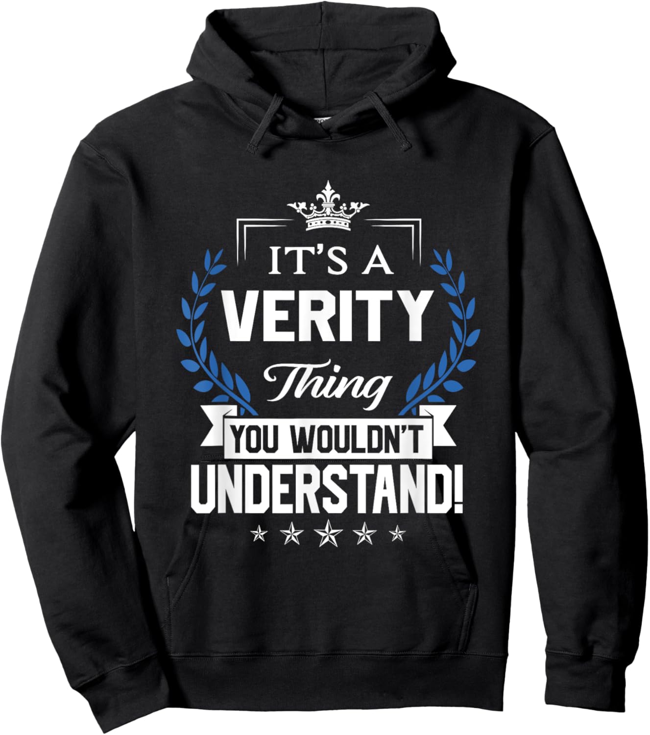 Verity Name - Verity Thing Name You Wouldn't Understand Hoodie - Hoodie | Black