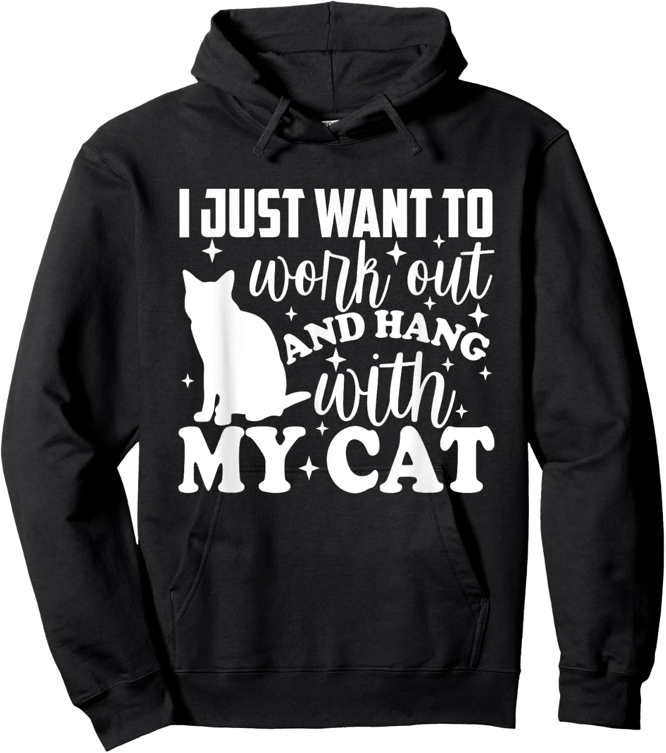 I Just Want To Workout & Hang With My Cat Furbaby Funny Hoodie - Hoodie | Black