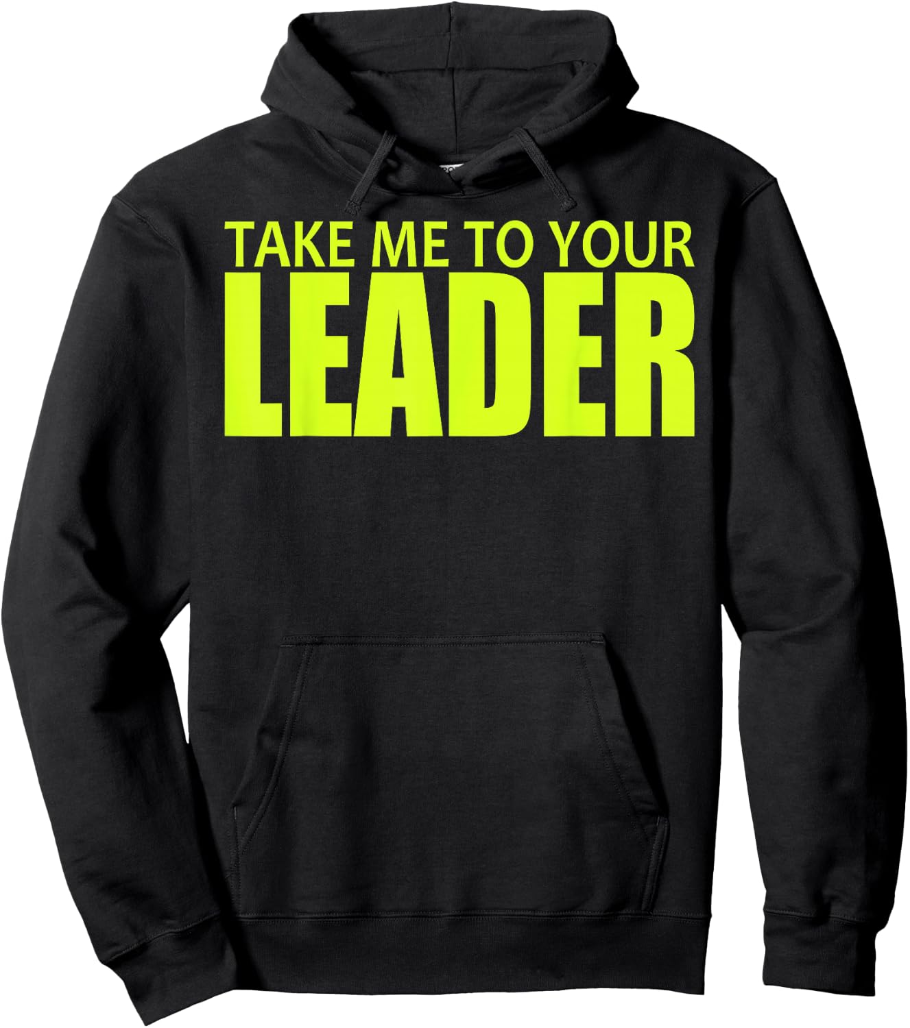 Take Me to Your Leader Hoodie - Hoodie | Black