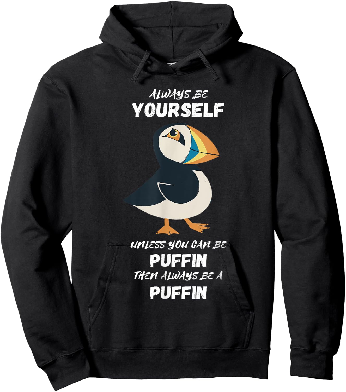 Puffin Bird Lover Always Be Yourself Puffin Iceland Animal Hoodie - Hoodie | Black