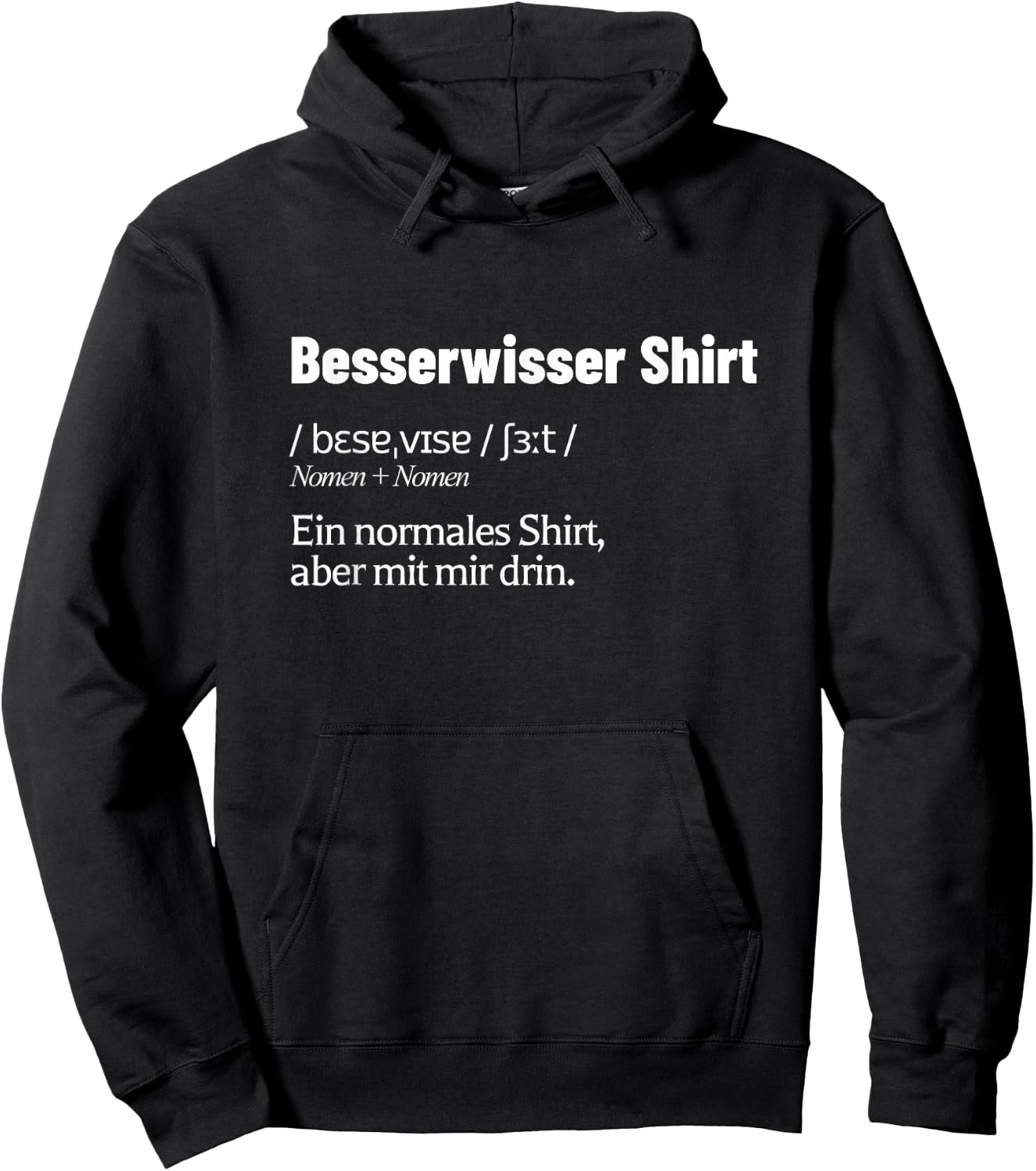 Besserwisser I Fun Clever Sayings Funny Hoodie - Hoodie | Black