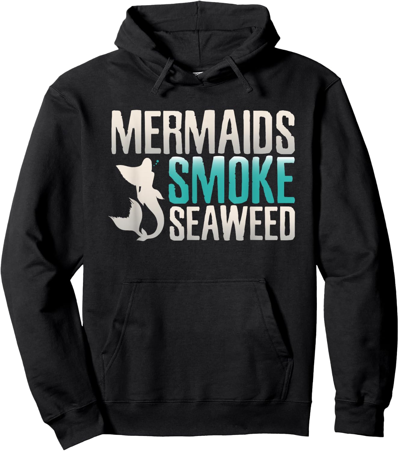 Marijuana Shirts Mermaids Smoke Seaweeds Funny Weed Gifts Hoodie - Hoodie | Black