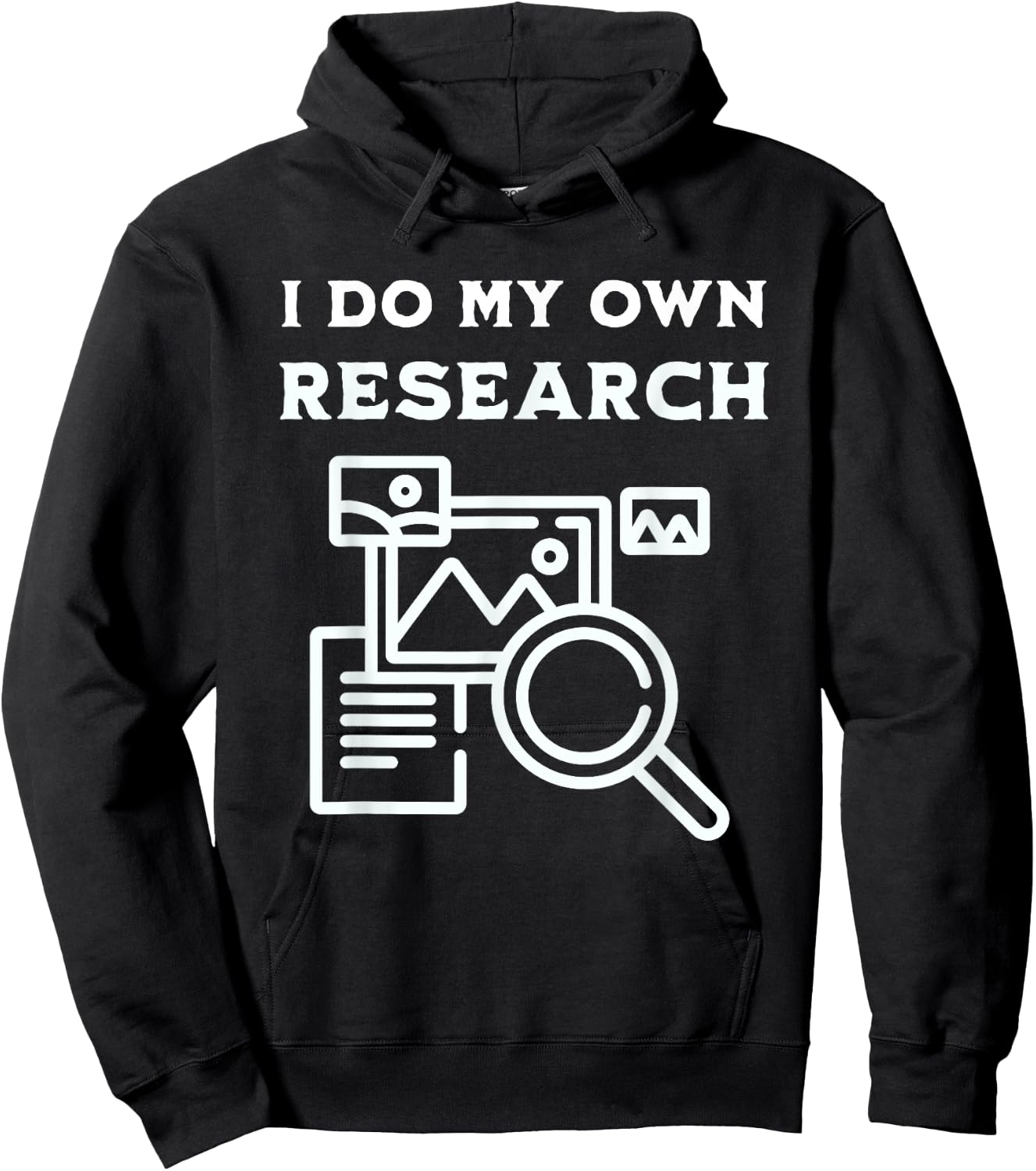 I Do My Own Research That's Why I'm Always Right Usually Hoodie - Hoodie | Black