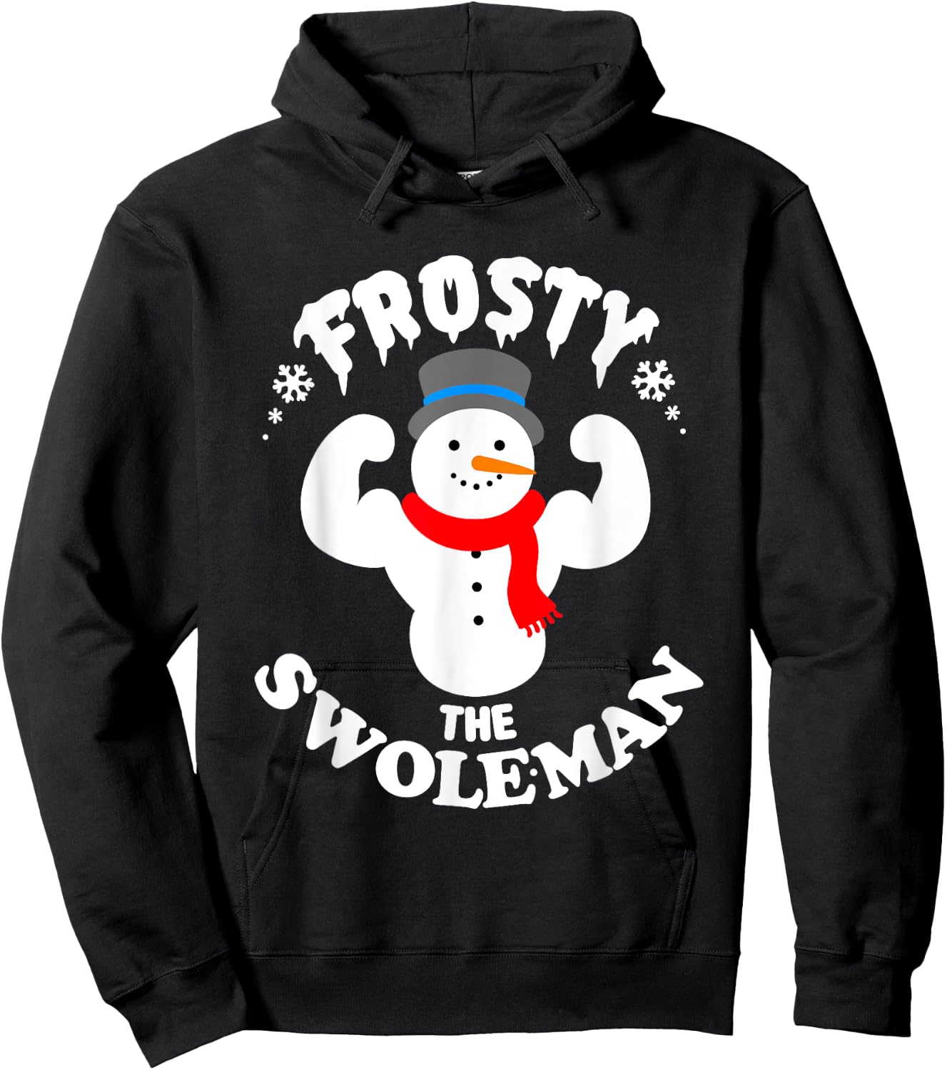 Frosty the Swoleman Funny Buff Swole Snowman Gym Muscle Man Hoodie - Hoodie | Black