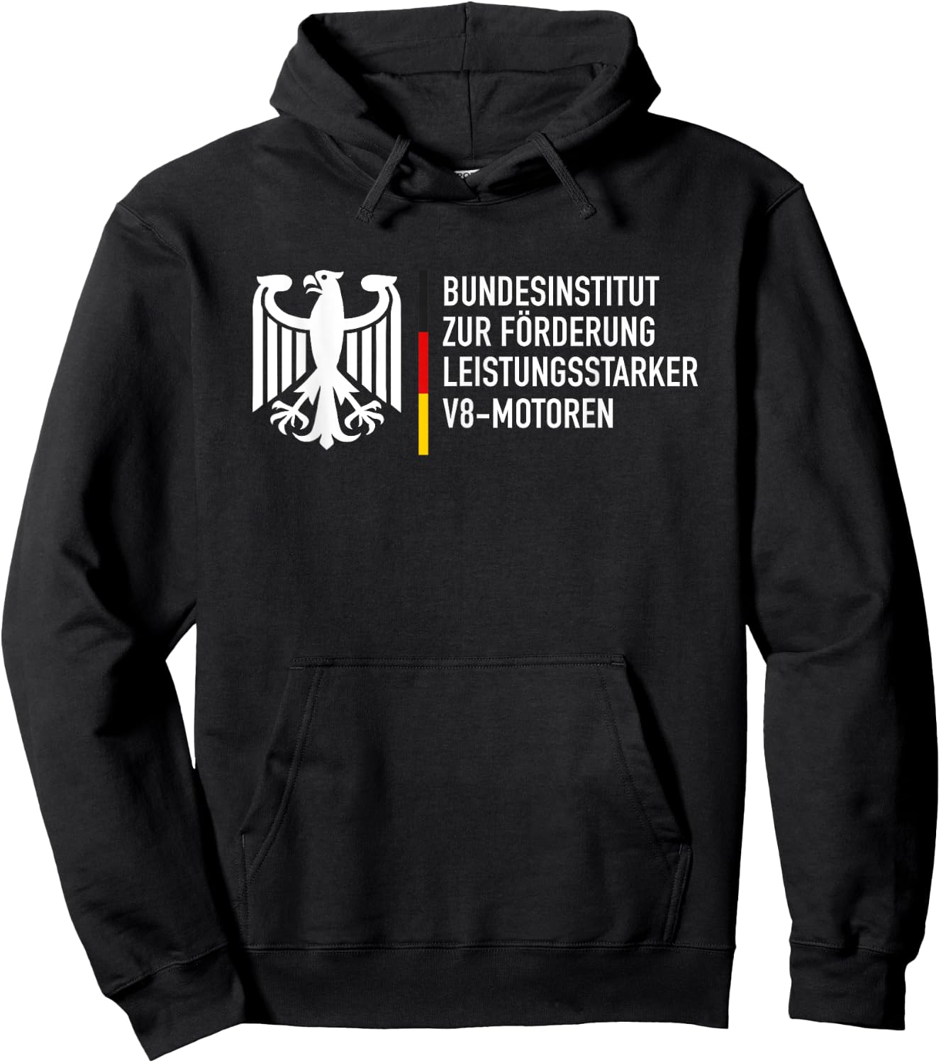 Institut fédéral pour la promotion de moteurs V8 puissants Hoodie - Hoodie | Black