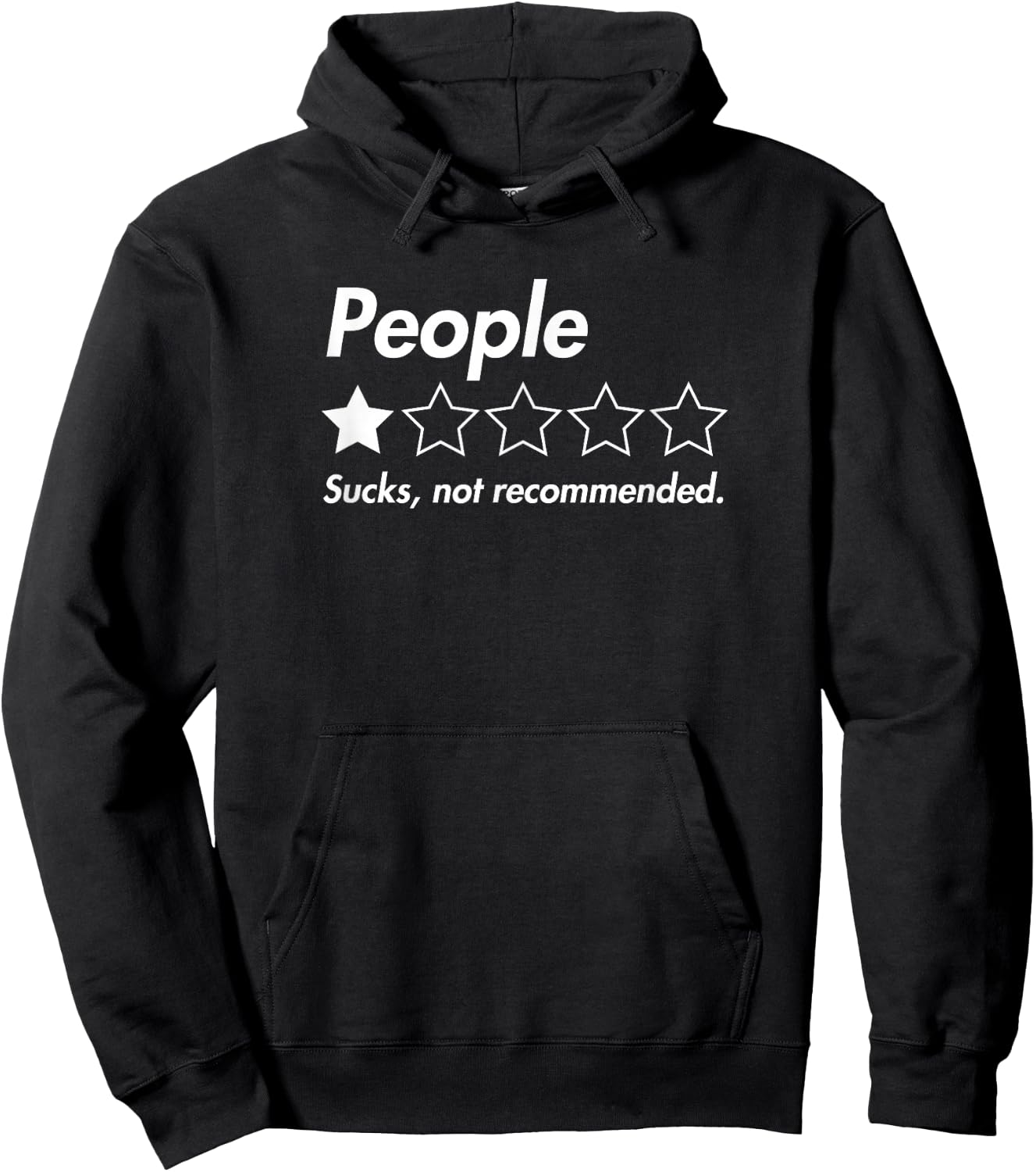 People, One Star, Sucks, Not Recommended Hoodie - Hoodie | Black