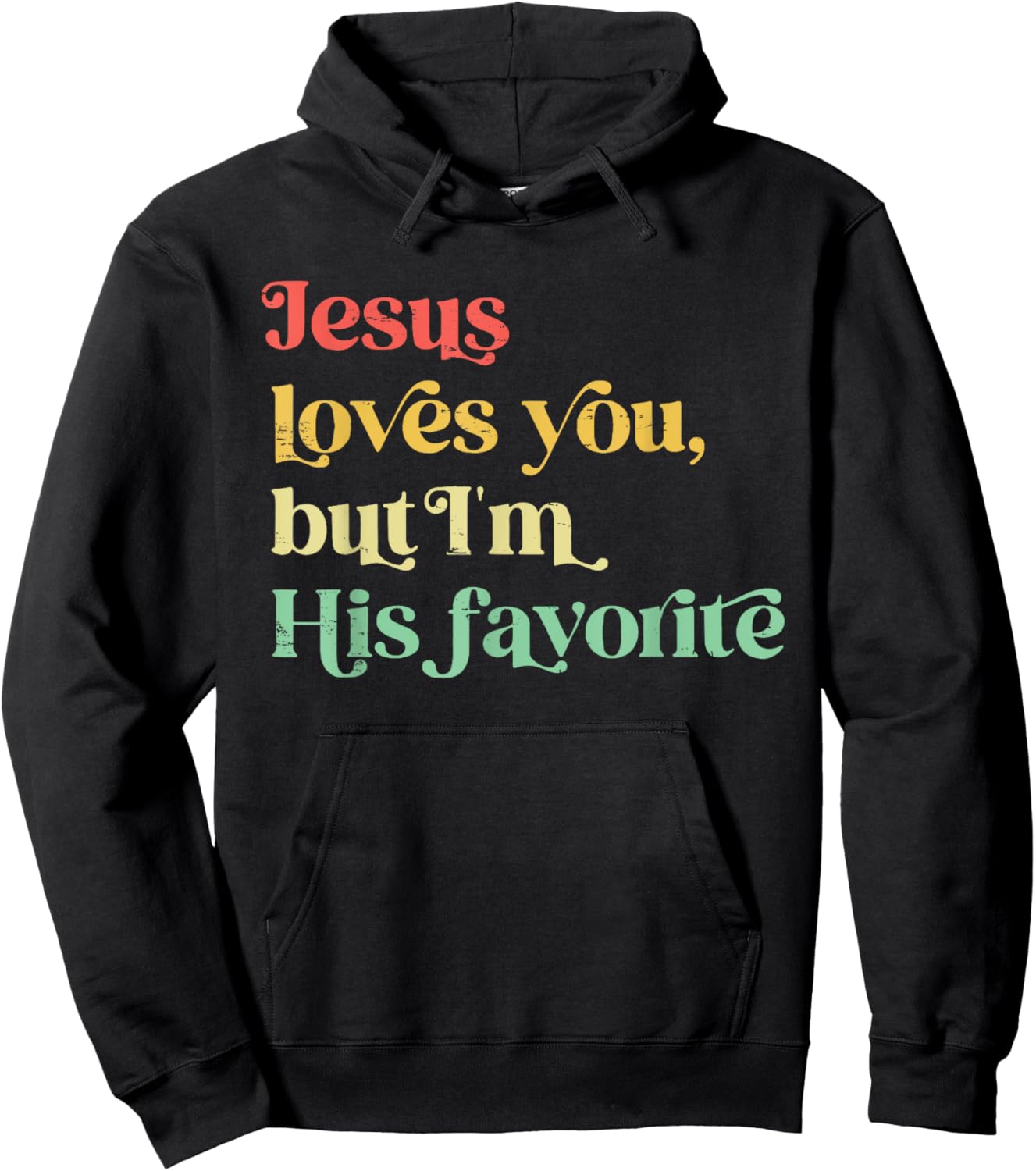 Retro Jesus Loves You But I'm His Favorite Funny Christian Hoodie - Hoodie | Black
