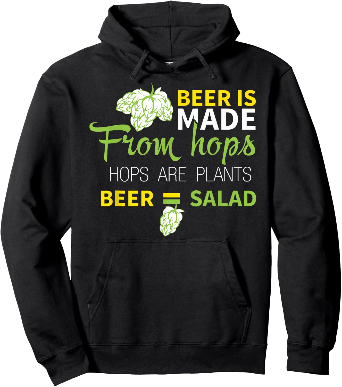 Beer Is From Hops Beer Equals Salad Shirt Alcoholic Party Hoodie - Hoodie | Black