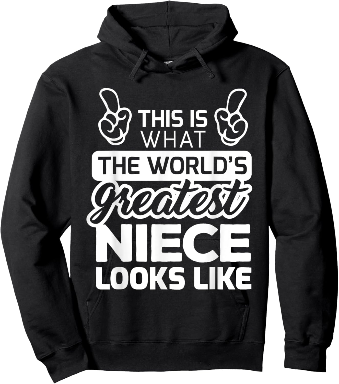 World's Greatest Niece Best Niece Ever Hoodie - Hoodie | Black