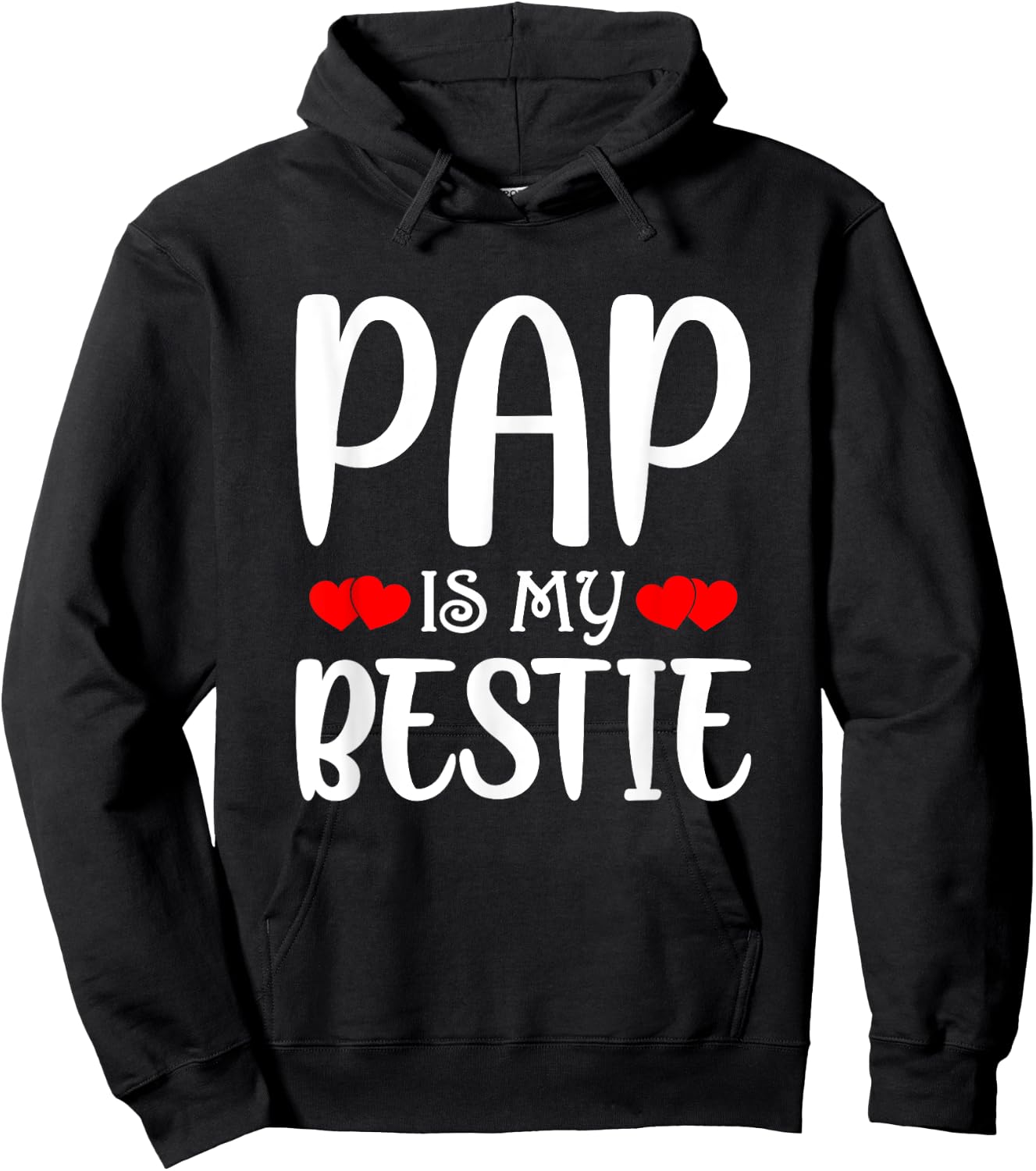 Pap Is My Bestie Toddler Design from Grandma Grandpa Hoodie - Hoodie | Black