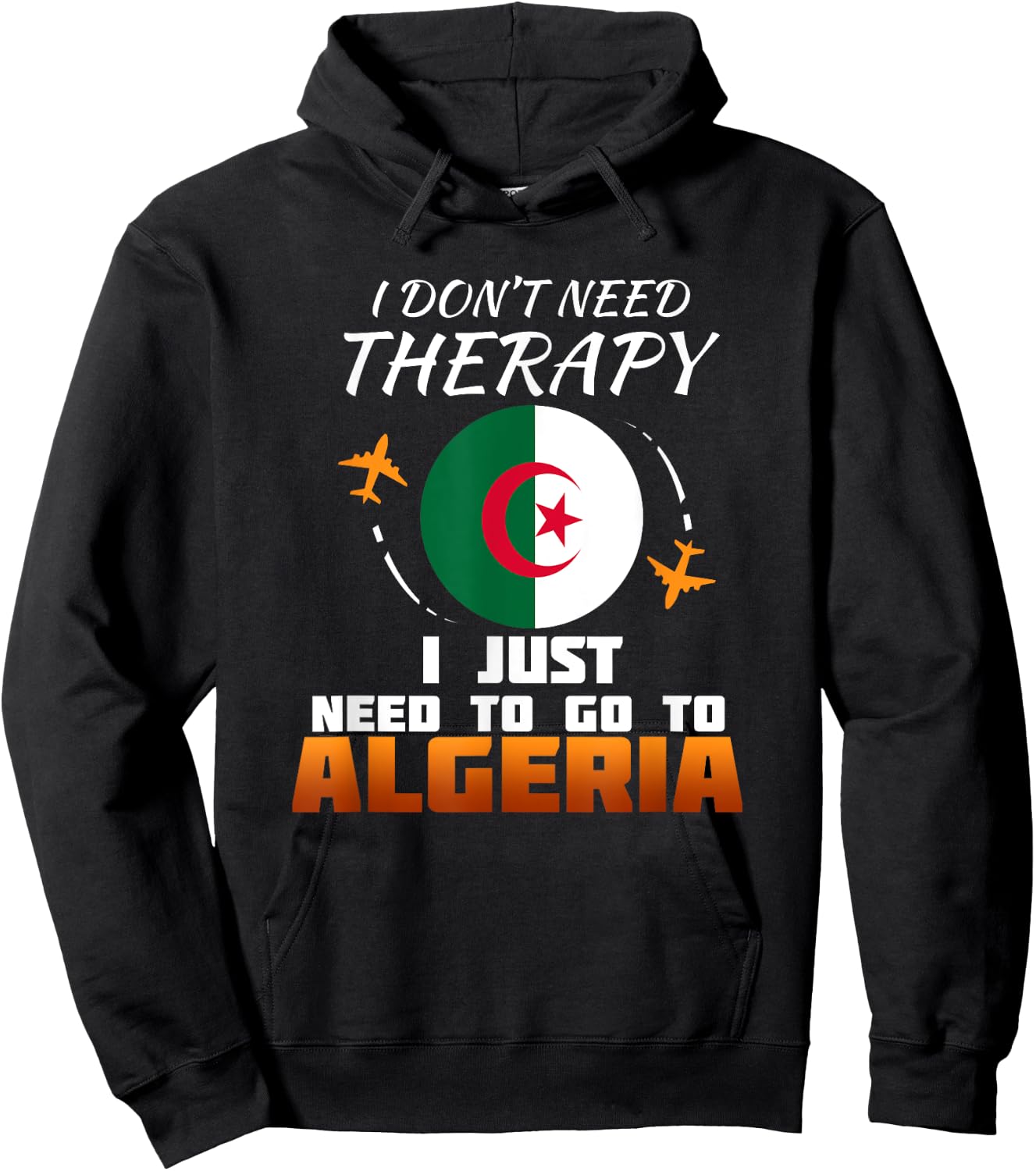 Algerian Flag I Algeria Flag I Vacation Algeria Hoodie - Hoodie | Black