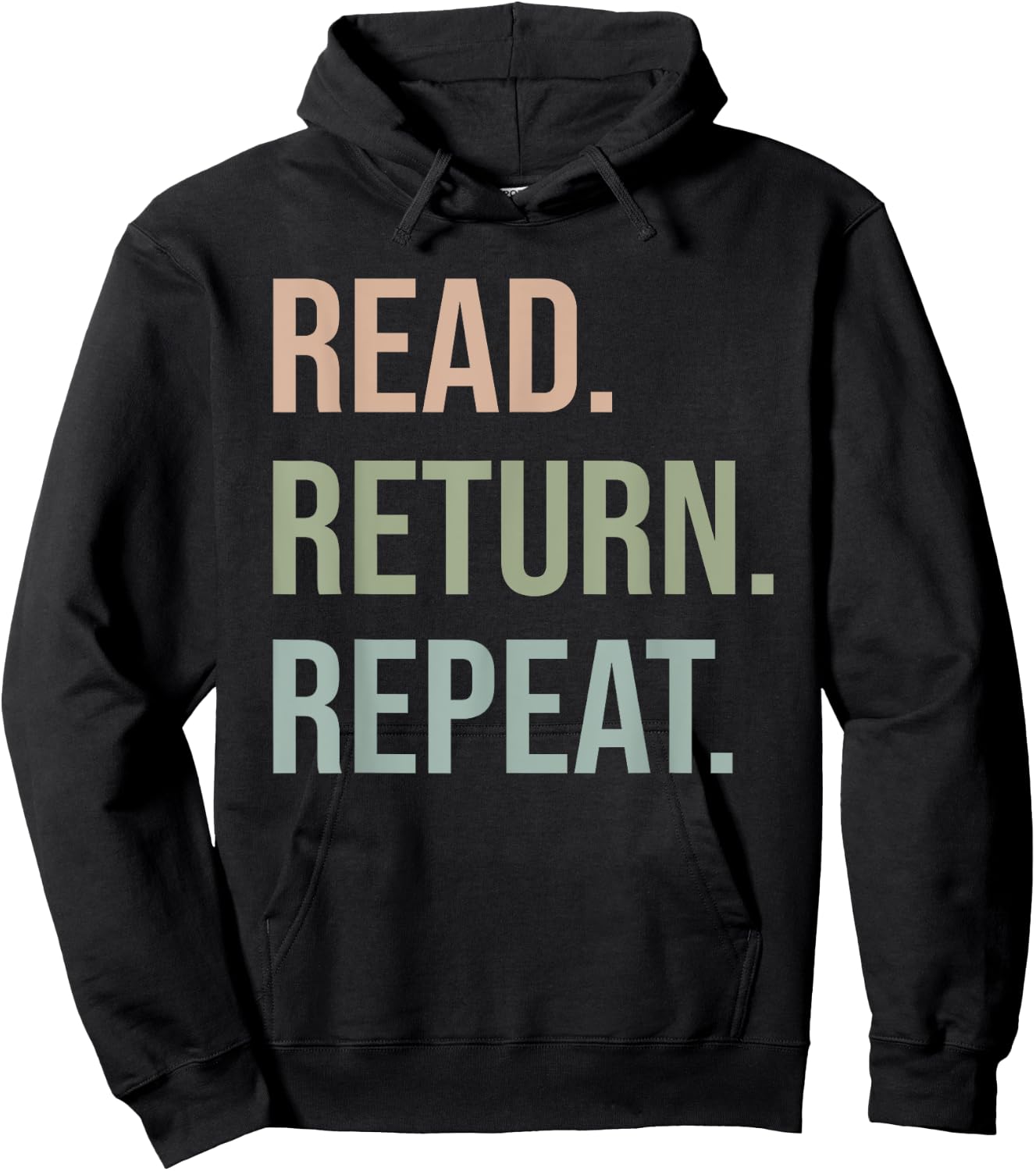 Funny Reading, Read Return Repeat, Funny Librarian Library Hoodie - Hoodie | Black