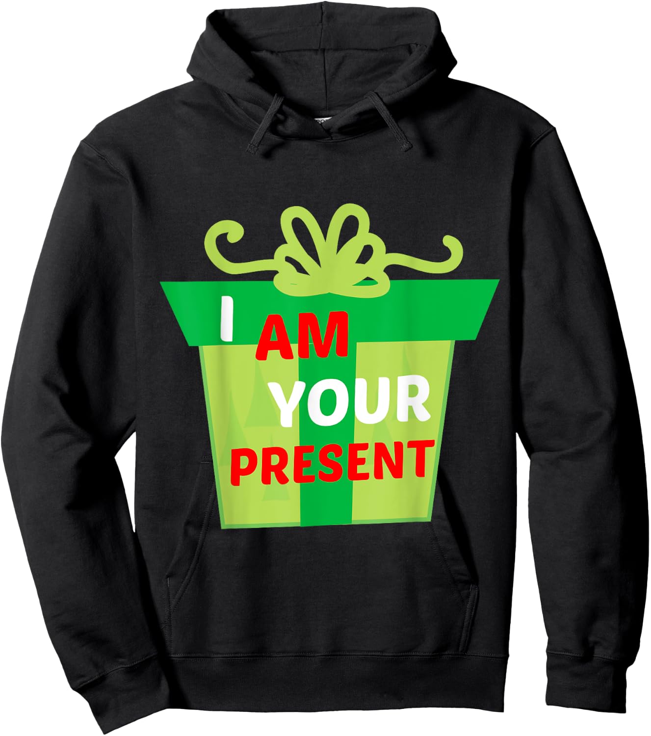 I Am Your Present Gift Shirt Hoodie - Hoodie | Black