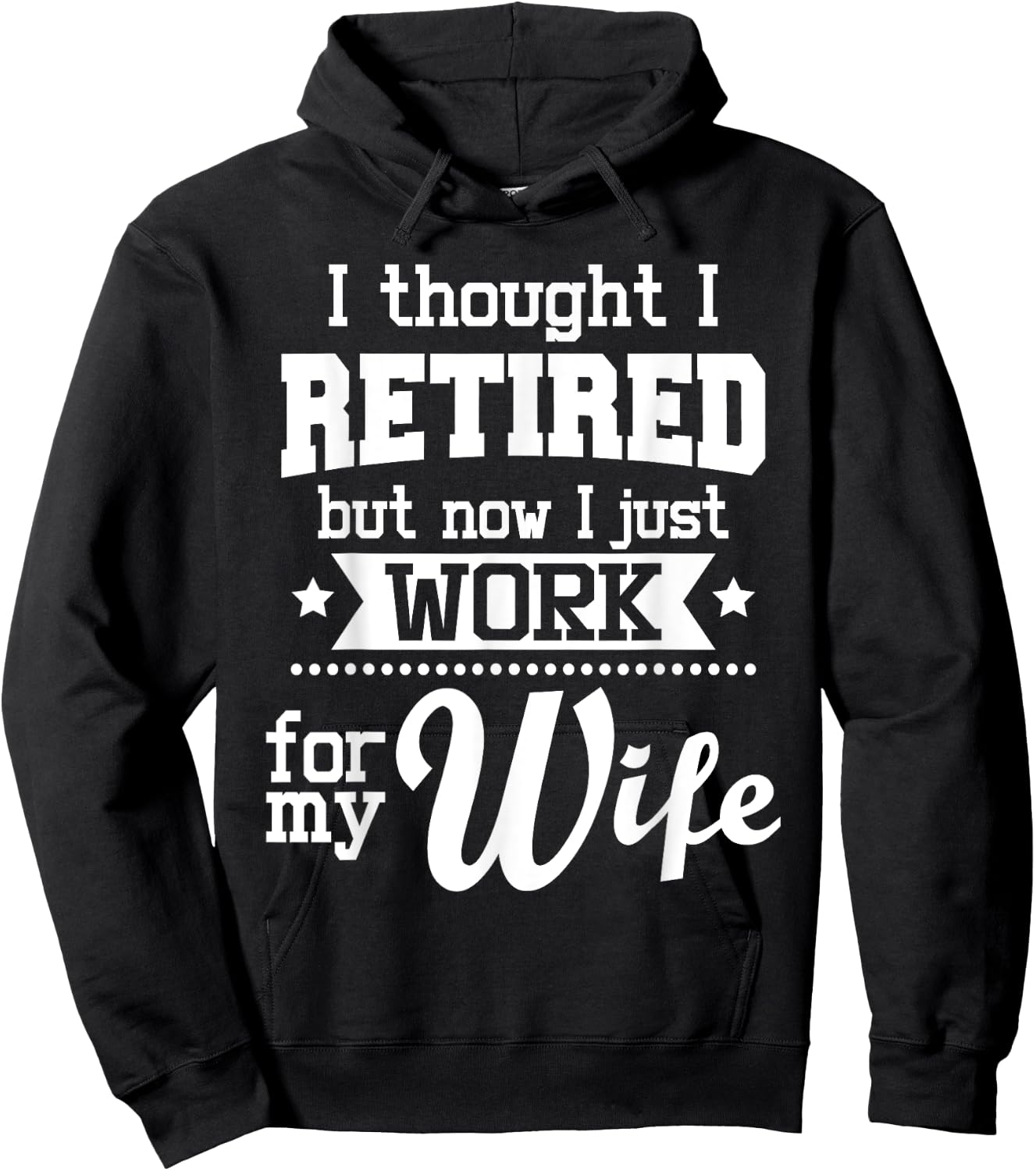 I Thought I Retired But Now - Retirement Retiree Pension Hoodie - Hoodie | Black