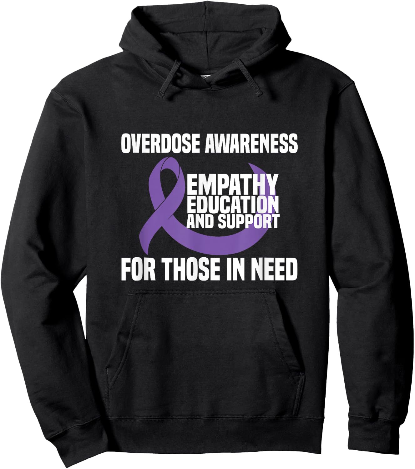 Overdose Awareness - Empathy Education And Support Hoodie - Hoodie | Black