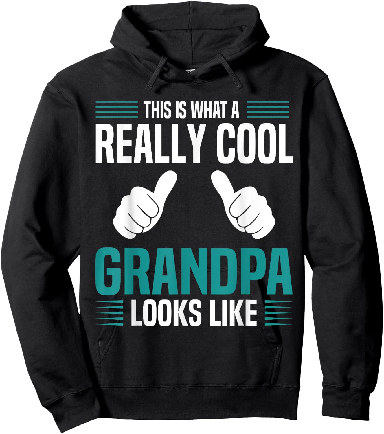 This Is What A Really Cool Grandpa Looks Like Funny Grandpa Hoodie - Hoodie | Black