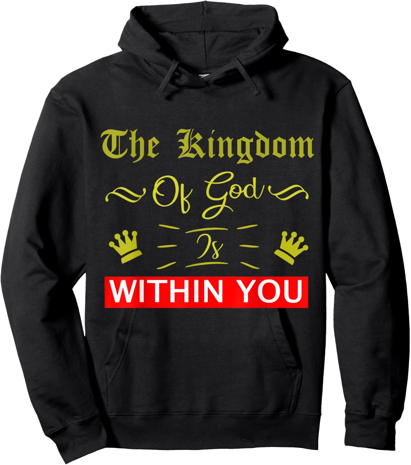The Kingdom Of God Is Within You Luke 17:21 Bible Jesus Hoodie - Hoodie | Black