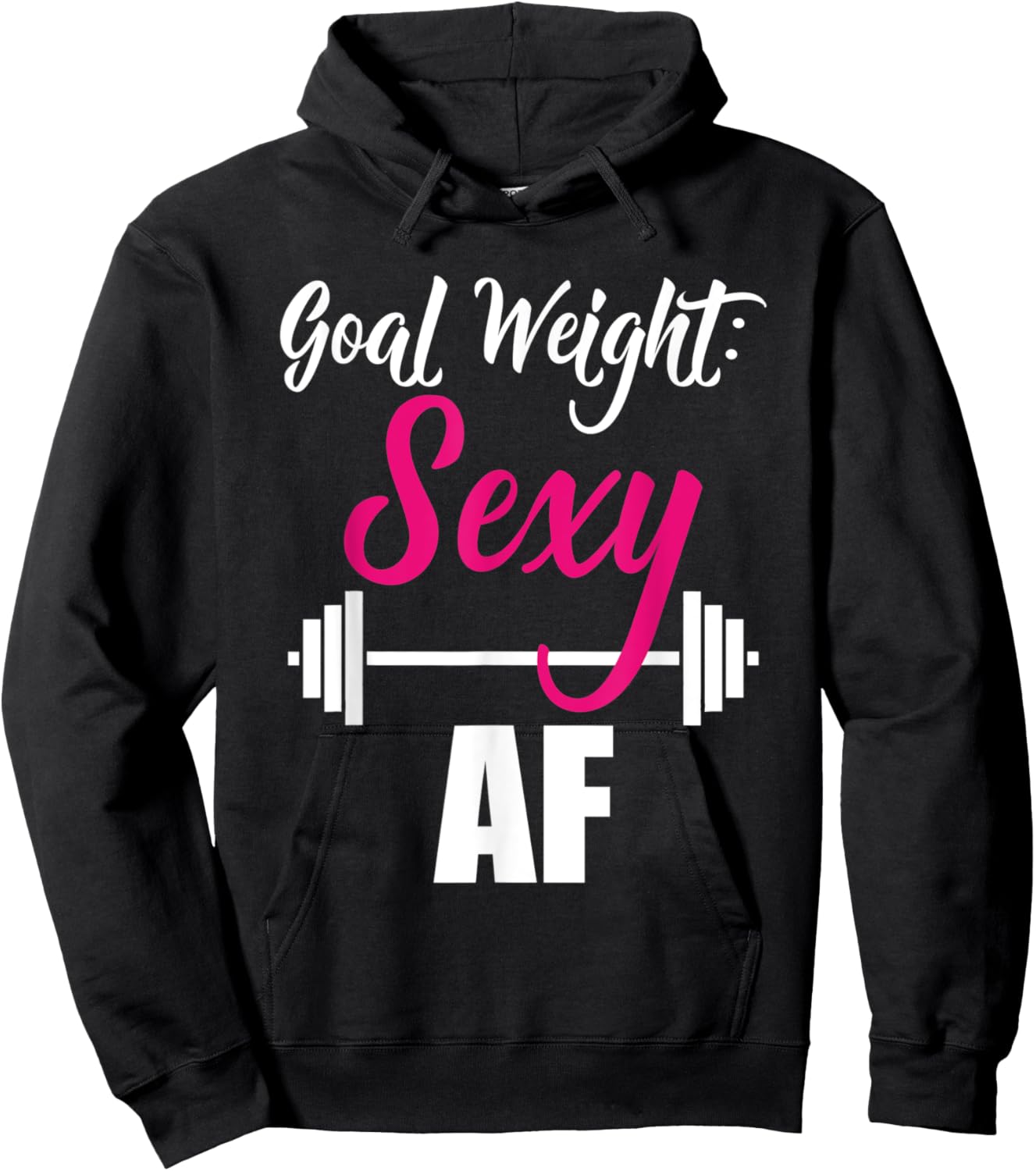 Goal Weight Sexy AF Dumbbell Weightlifting Gym Hoodie - Hoodie | Black