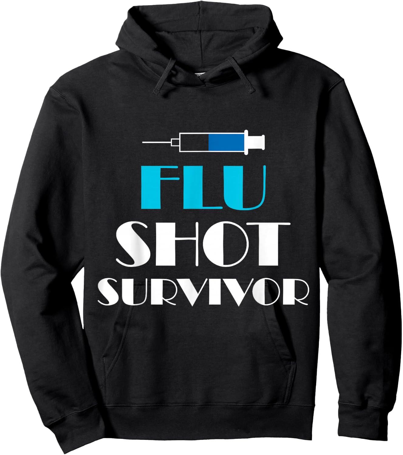 Funny Nurse Quotes - Flu Shot Survivor Hoodie - Hoodie | Black