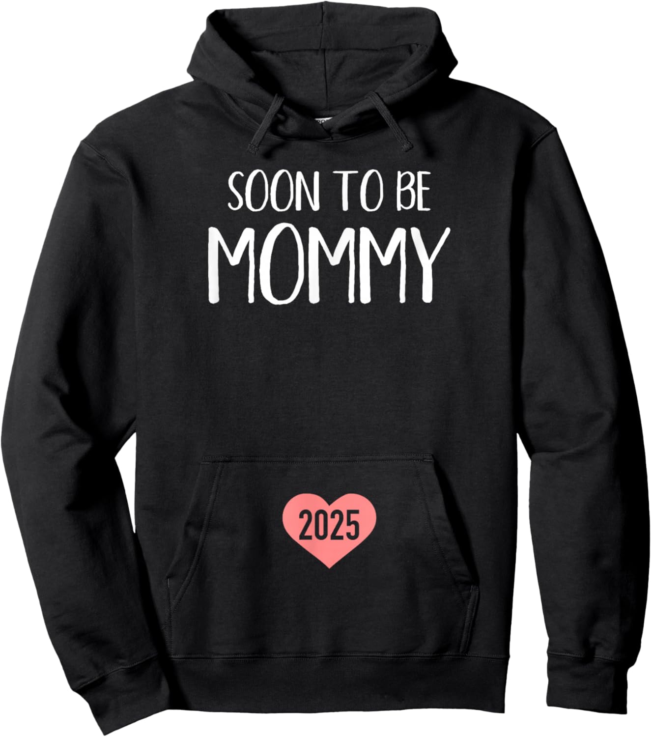 Soon to be mommy 2025 for new mom Hoodie - Hoodie | Black