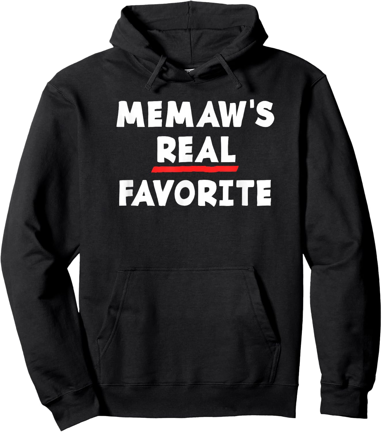 I'm Memaw's Real Favorite Grandchild Funny Sibling Rivalry Hoodie - Hoodie | Black