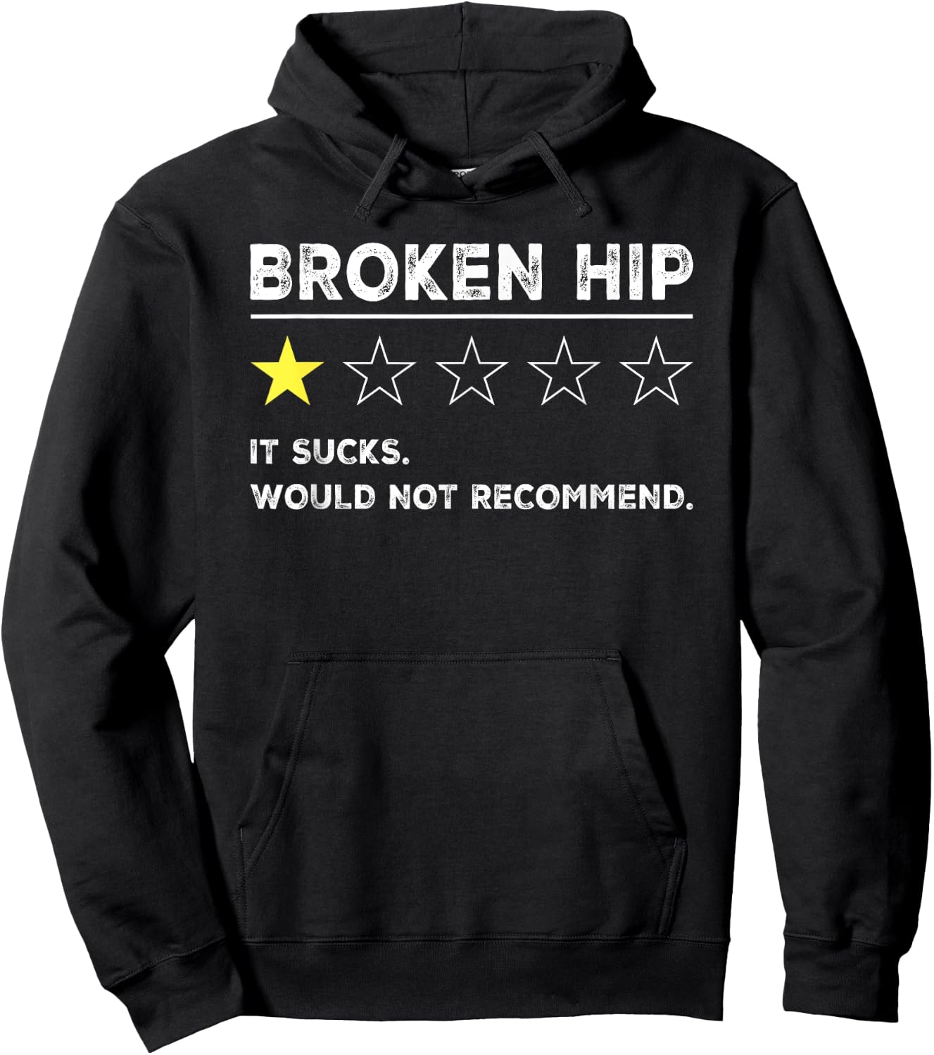 Broken Hip Funny Get Well Soon Gag Recovery Hoodie - Hoodie | Black