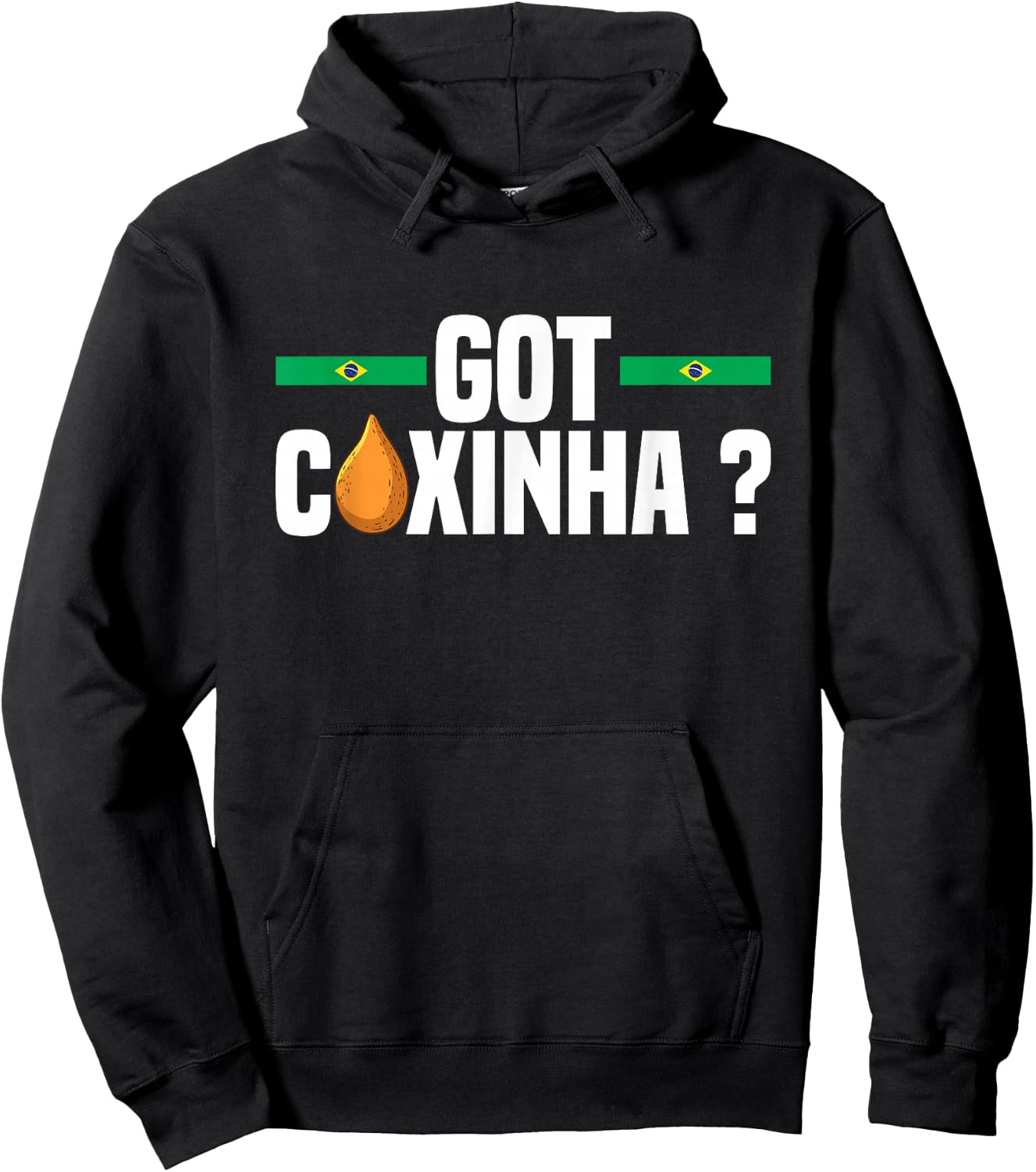 Got coxinha ? Design for a Coxinha fan Hoodie - Hoodie | Black
