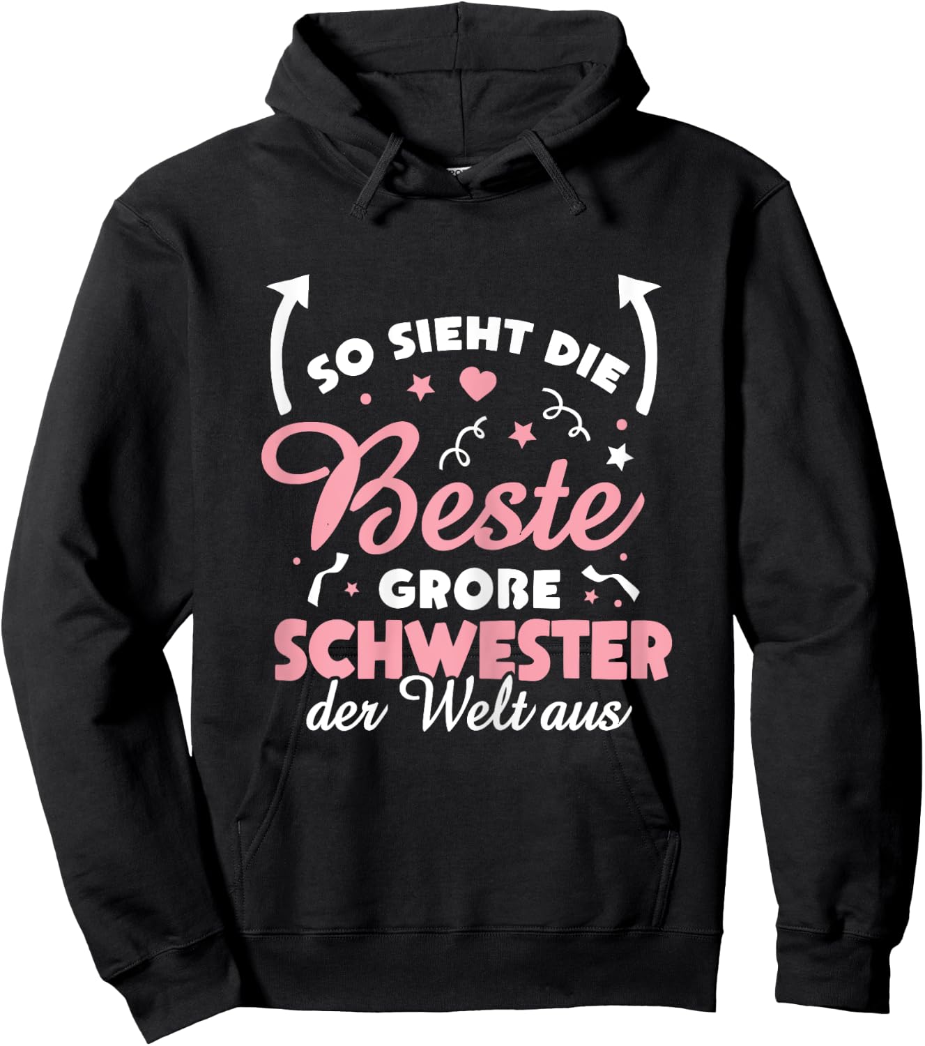 So sieht Die Beste Große Schwester der Welt aus Cute Girls' , black Hoodie - Hoodie | Black