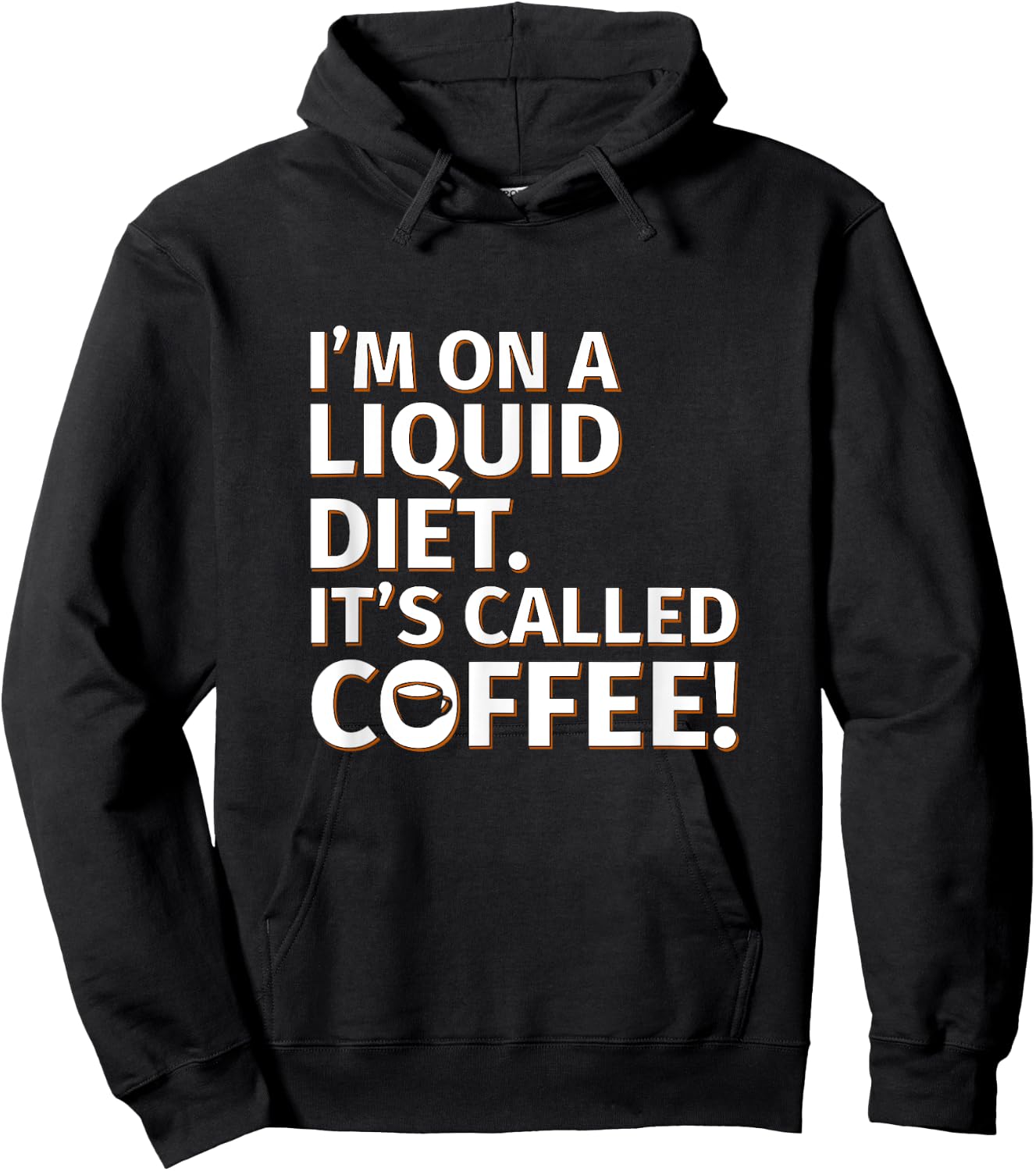 Coffee - Liquid Diet - Sarcastic Saying Hoodie - Hoodie | Black