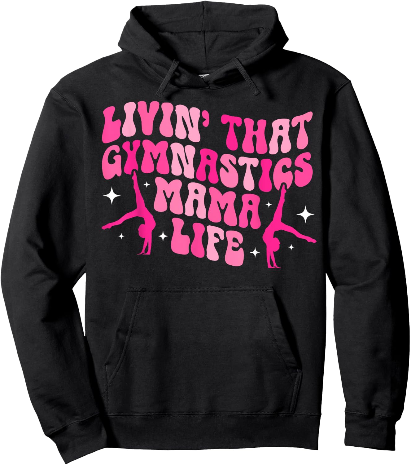 Gymnastics Mama Life Gymnastics Mom Of A Gymnast Mother Hoodie - Hoodie | Black