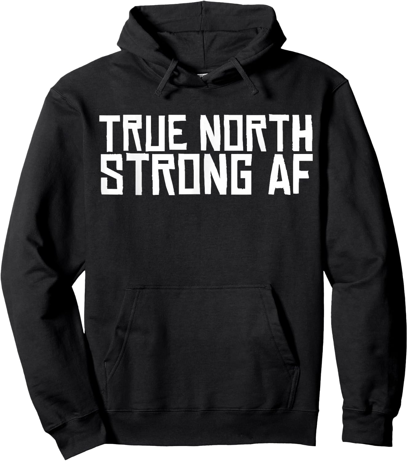 TRUE NORTH STRONG AND FREE - Canada's Team - Shirt Hoodie - Hoodie | Black
