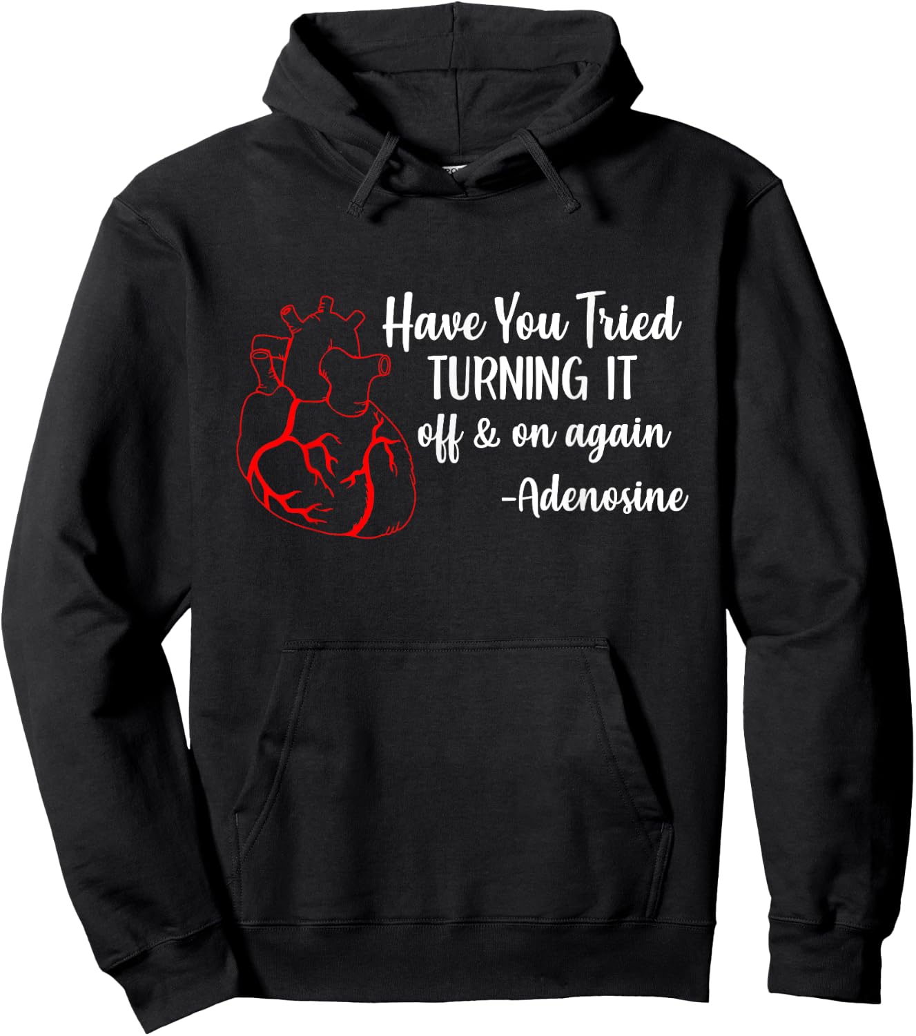 Have You Tried Turning It Off And On Again Heart Adenosine Hoodie - Hoodie | Black