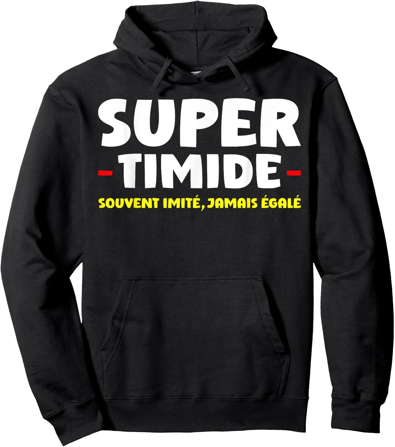 Super Shy Often Imitated Never Equaled , Black, S Hoodie - Hoodie | Black