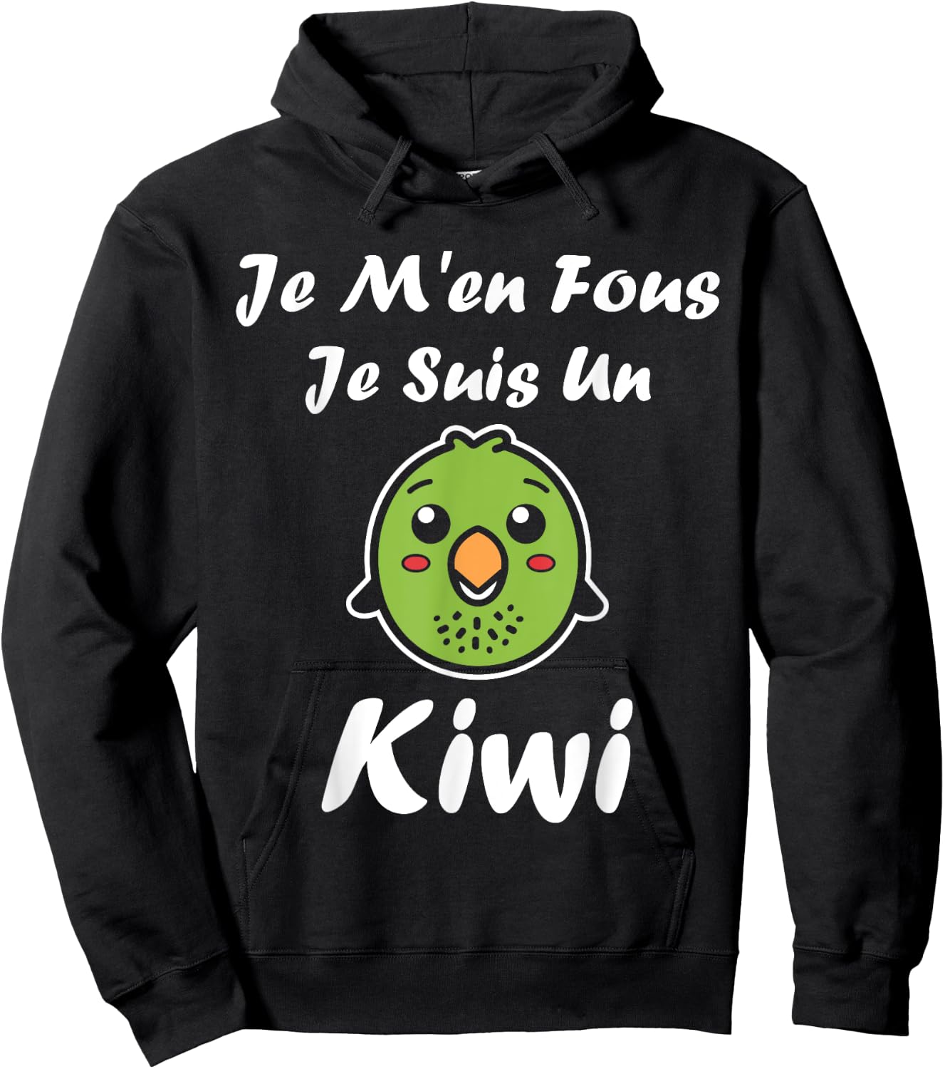 Humour kiwi Fruit Je m'en fous je suis un kiwi , Black, S Hoodie - Hoodie | Black