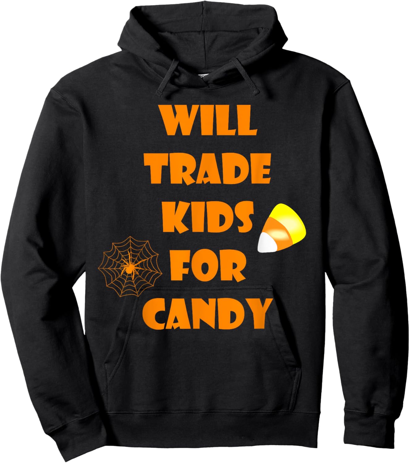 Will Trade Kids For Candy Funny Halloween Hoodie - Hoodie | Black