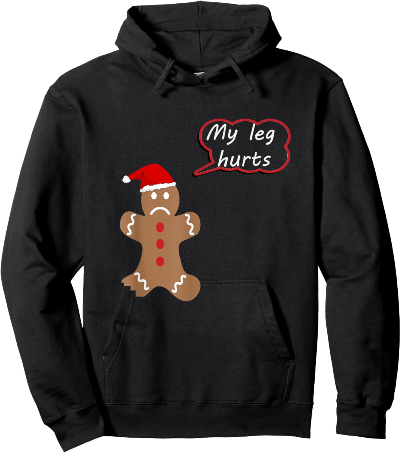 My Leg Hurts? Gingerbread Christmas Shirt, Match with What? Hoodie - Hoodie | Black