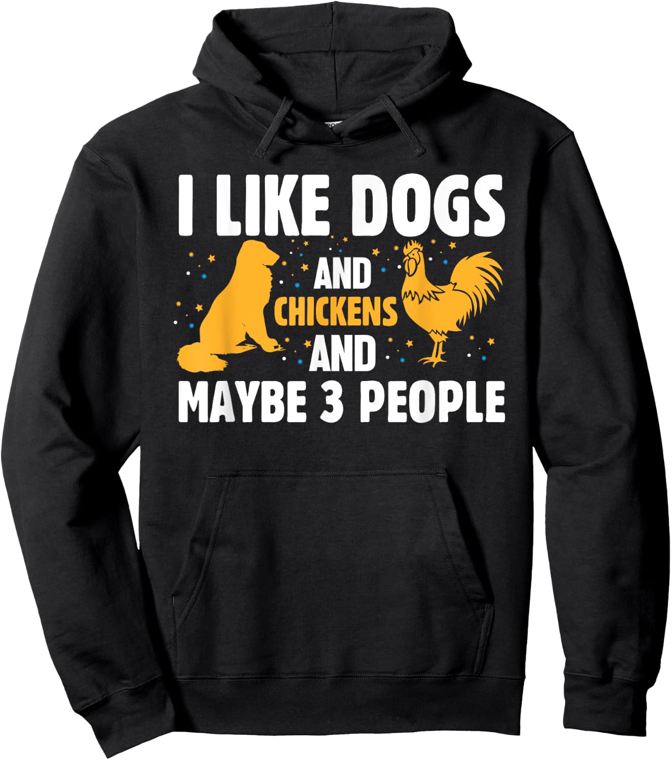 I Like Dogs And Chickens And Maybe 3 People Funny Farm Hoodie - Hoodie | Black