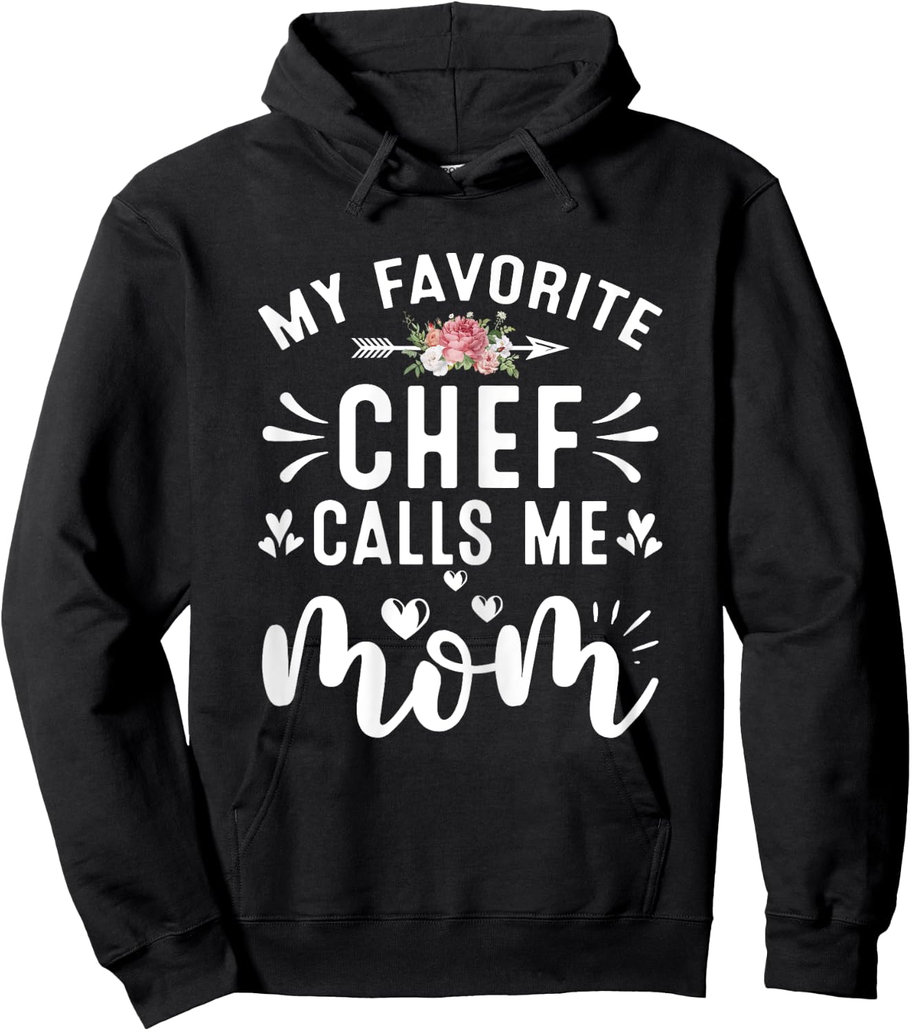 My Favorite Chef Call Me Mom Proud Culinary Chef Mothers Day Hoodie - Hoodie | Black