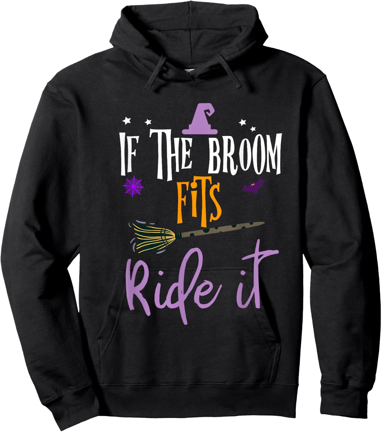 If The Broom Fits Ride It Witch Hat Halloween Hoodie - Hoodie | Black