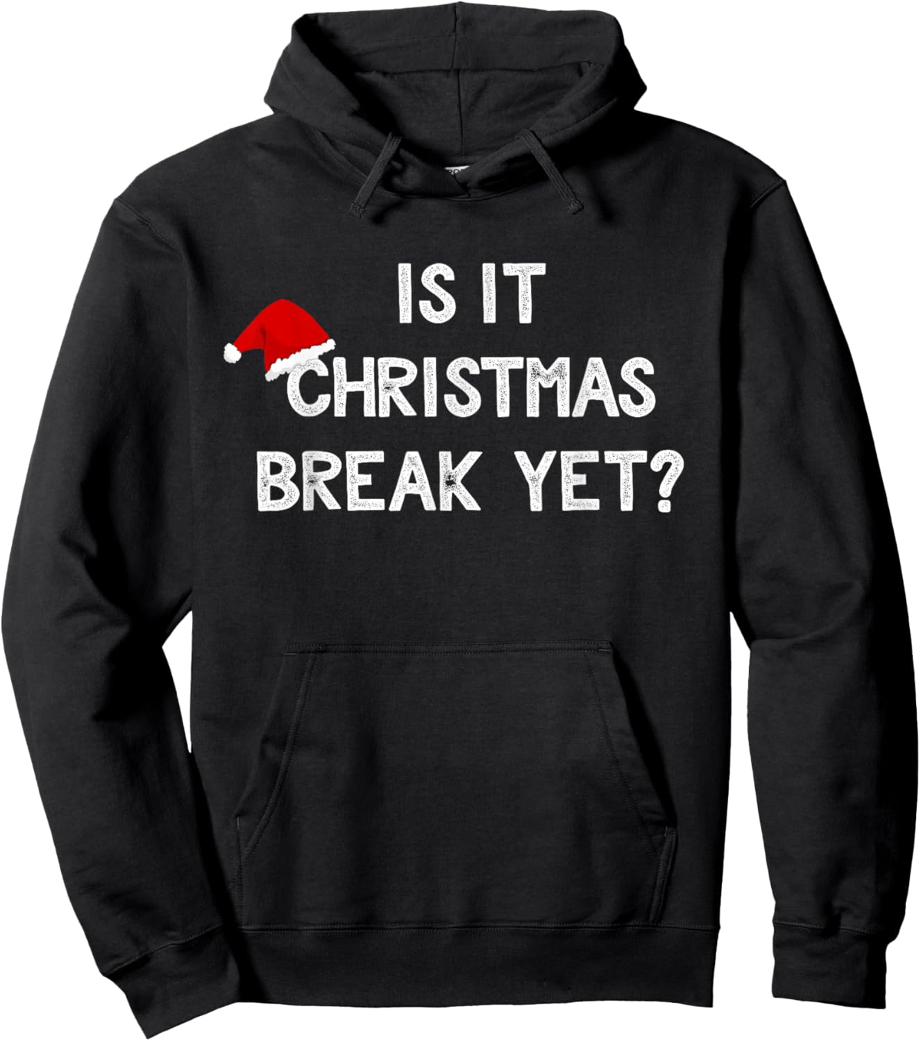 Is It Christmas Break Yet Shirt Funny Xmas Teacher Gift Women Hoodie - Hoodie | Black