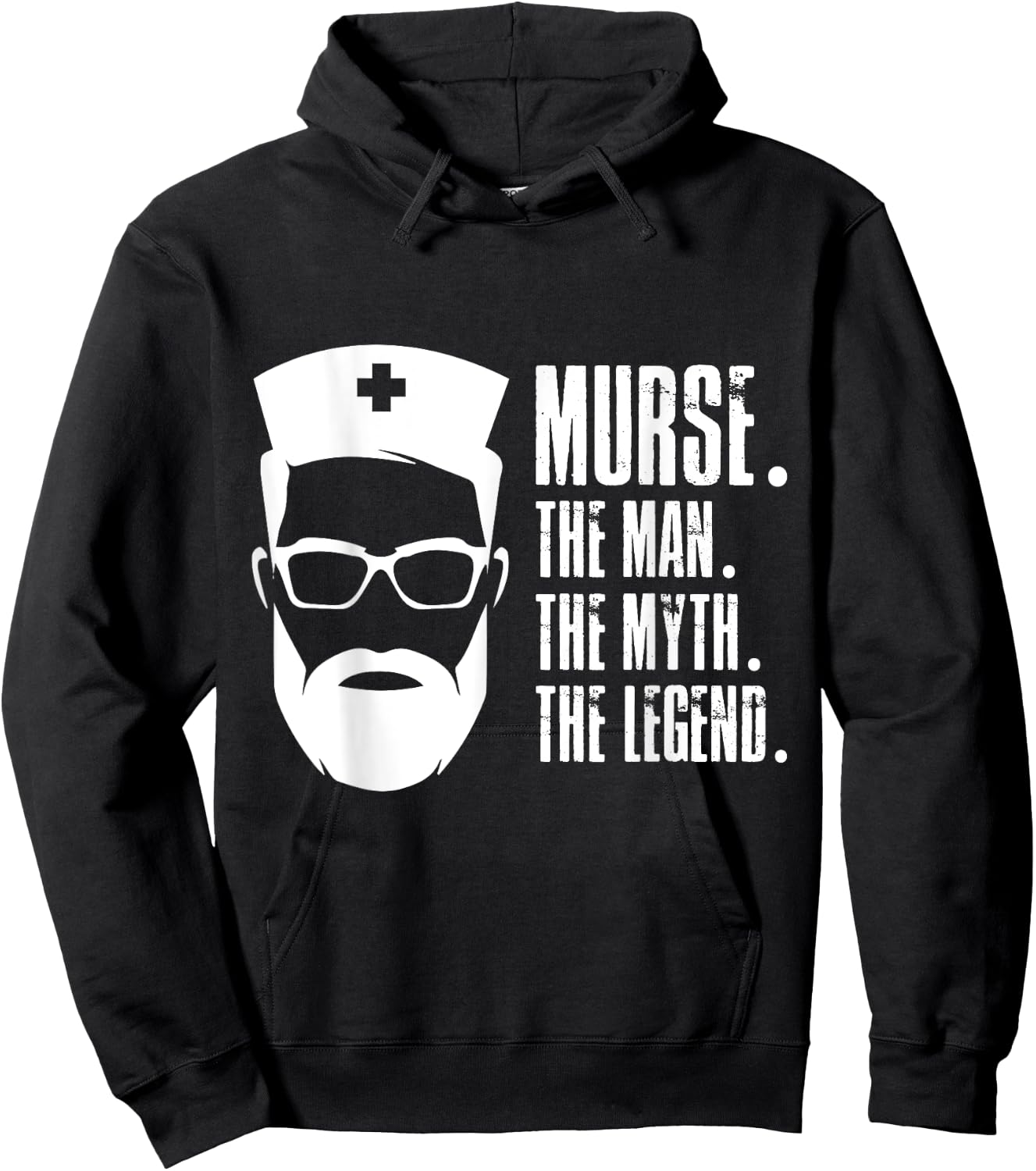 Murse The Man The Myth The Legend Male Nurse Funny Design Hoodie - Hoodie | Black
