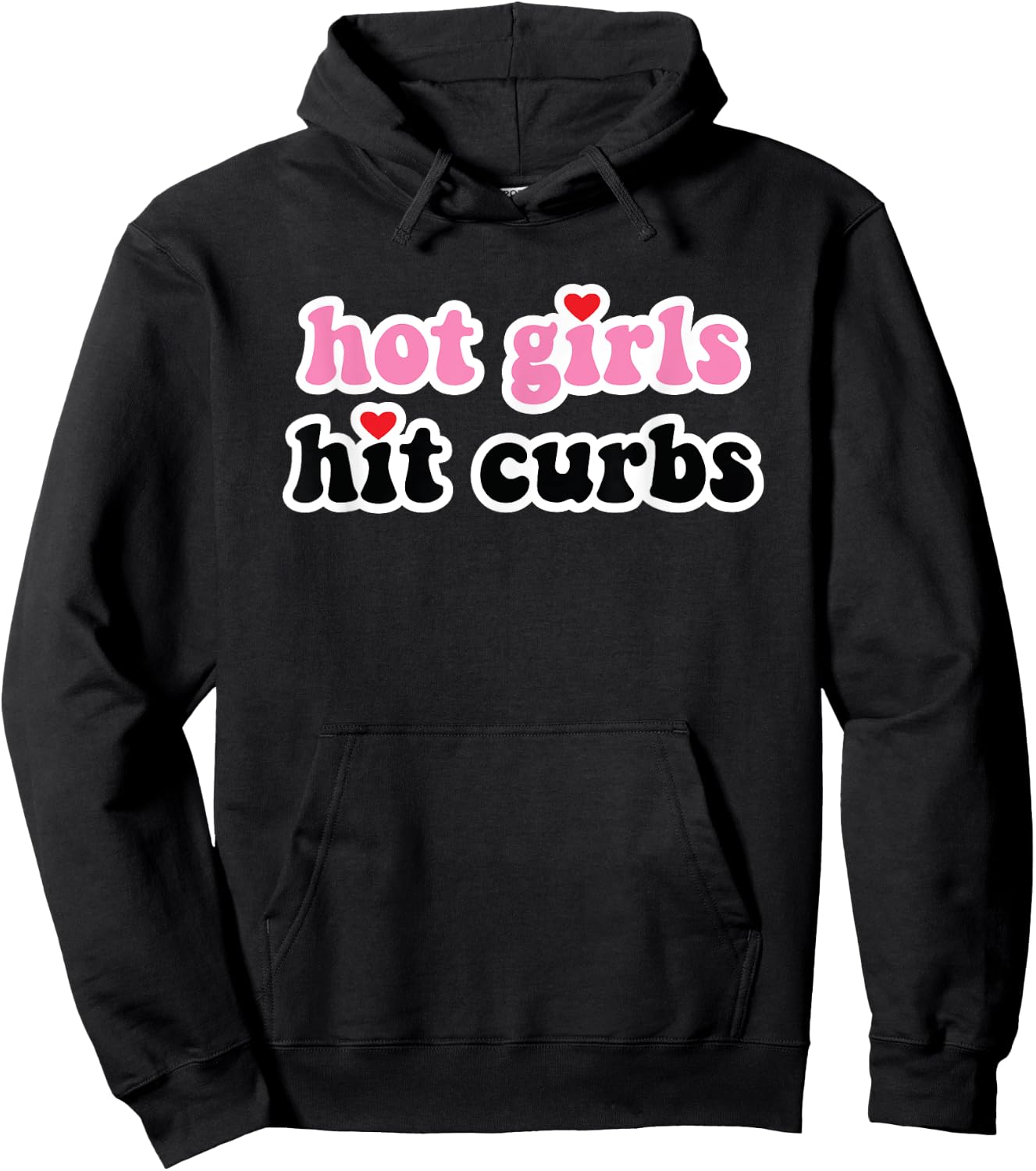 Hot Girls Hit Curbs Hoodie - Hoodie | Black